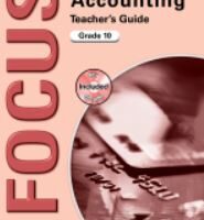 Focus Accounting Grade 10 Teacher's Guide