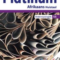 Platinum Afrikaans Huistaal Graad 11 Onderwysersgids