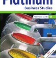 Platinum Business Studies Grade 11 Teacher's Guide