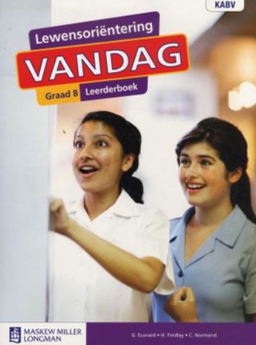 Lewensoriëntering Vandag Graad 8 Leerderboek 9780636139923