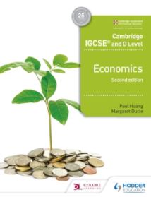 Hodder Cambridge IGCSE and O Level Economics 2nd edition