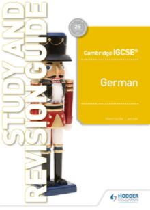 Hodder Cambridge IGCSE™ German Study and Revision Guide