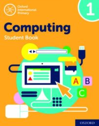 Oxford International Primary Computing Student Book 1 9780198497790 ...
