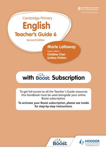Hodder Cambridge Primary English Teacher’s Guide Stage 6 with Boost Subscription
