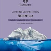 Cambridge Lower Secondary Science English Language Skills Workbook 8 with Digital Access (1 Year)