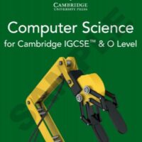 Cambridge IGCSE™ and O Level Computer Science Digital Teacher's Resource