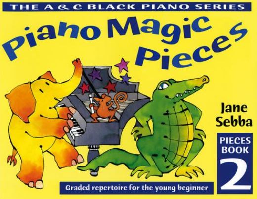 Piano Magic Pieces Book 2 : Graded repertoire for the young beginner