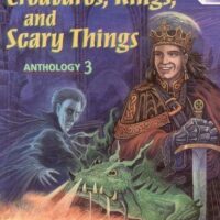 Creatures, Kings and Scary Things Anthology 3 - OUT OF PRINT