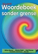 Nuwe Woordeboek Sonder Grense (1ste en 2de Addisionele Taal) 9780636049789
