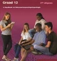 Rekenaars, deel van jou lewe – Graad 12; 'n Handboek vir Rekenaartoepassingstegnologie; Tweede Uitgawe