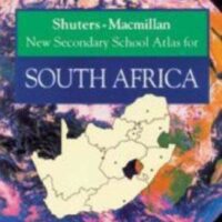 Shuters Macmillan New Secondary School Atlas for SA 9780796008350