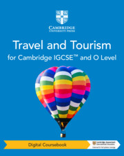 Cambridge IGCSE™ and O Level Travel and Tourism Digital Coursebook (2 Years) DIGITAL 9781009073578