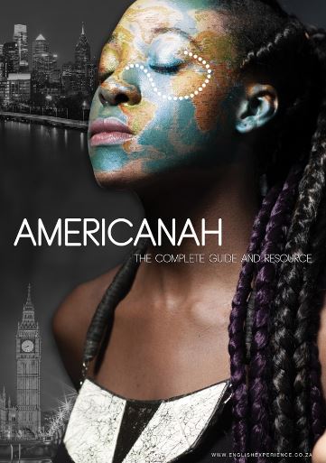 Americanah: The Complete Guide and Resource - 9780994658425