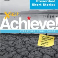 X-kit Achieve! Prescribed Short Stories: English First Additional Language Grade 12 Study Guide 9781776102785