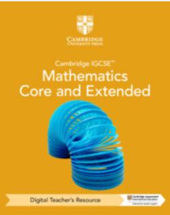 Cambridge IGCSE™ Mathematics Core and Extended Digital Teacher's Resource (5 Years' Access) - DIGITAL