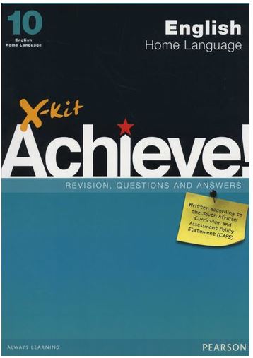 X-kit Achieve! English Home Language Grade 10 Study Guide