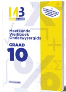 Mindbourne Grade 10 Meetkunde Werkboek Onderwysergids (IEB en DBO) 9781928462613