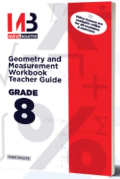 Mindbourne Geometry and Measurement Workbook Teacher Guide Grade 8 (IEB & DBE) 9781928462651