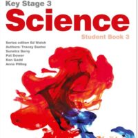 Key Stage 3 Science - Key Stage 3 Science – Student Book 3: Second edition