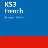 Collins KS3 French Revision Guide: Ideal for Years 7, 8 and 9 - 9780007562848