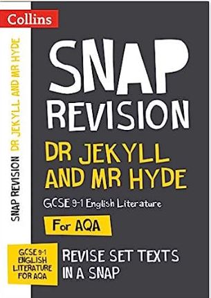 Collins Snap Revision Text Guides – Dr Jekyll and Mr Hyde: AQA GCSE English Literature