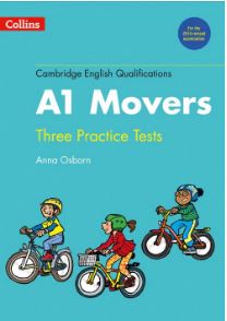 Cambridge English Qualifications - Practice Tests for A1 Movers : New edition