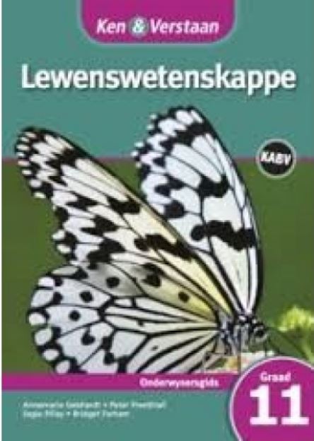 Ken & Verstaan Lewenswetenskappe Onderwysersgids Graad 11 Afrikaans 9781107608122