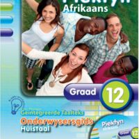 Piekfyn Afrikaans Onderwysersgids Graad 12 Huistaal