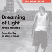 Study Work Guide: Dreaming of Light Grade 11 Home Language
