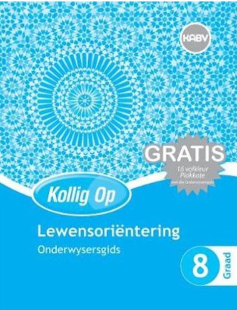 Kollig Op Lewensorientering Graad 8 Onderwysersgids 9780796235831