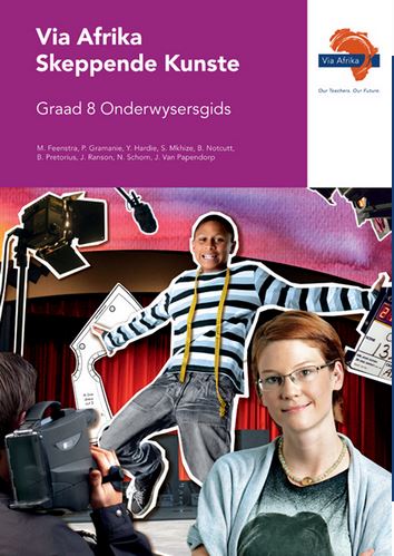 Via Afrika Skeppende Kunste Graad 8 Onderwysersgids 9781415422489
