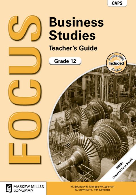Focus Business Studies CAPS Grade 12 Teacher’s Guide 9780636144934