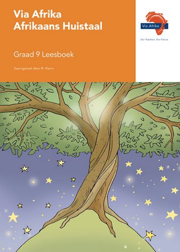 Via Afrika Afrikaans Huistaal Graad 9 Leesboek 9781415421116