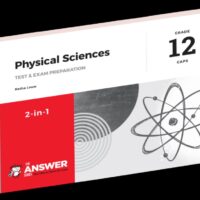 The Answer Series Grade 12 Physical Sciences 2-in-1 CAPS 9781920568726