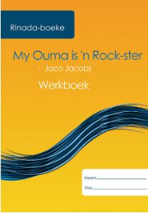 My Ouma is ‘n Rock-ster Werkboek EAT