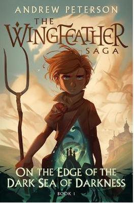 Wingfeather Saga Book 1 - Edge Of Dark Sea (Andrew Peterson) 9781529359800