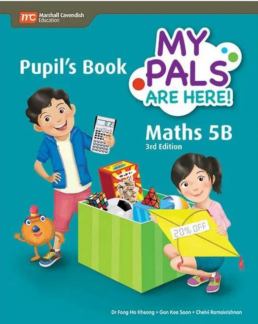 My Pals Are Here Maths Pupil's Book 5B (3rd Edition) 9789814433938