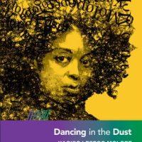 Dancing in the Dust