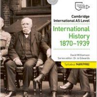 Cambridge International AS Level: International History 1870-1939