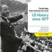 Cambridge International AS Level: US History since 1877