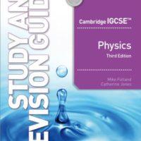 Cambridge IGCSEâ„¢ Physics Study and Revision Guide Third Edition