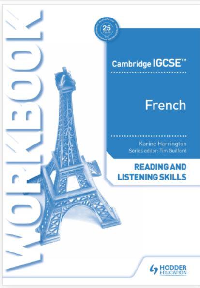Cambridge IGCSE™ French Reading and Listening Skills Workbook