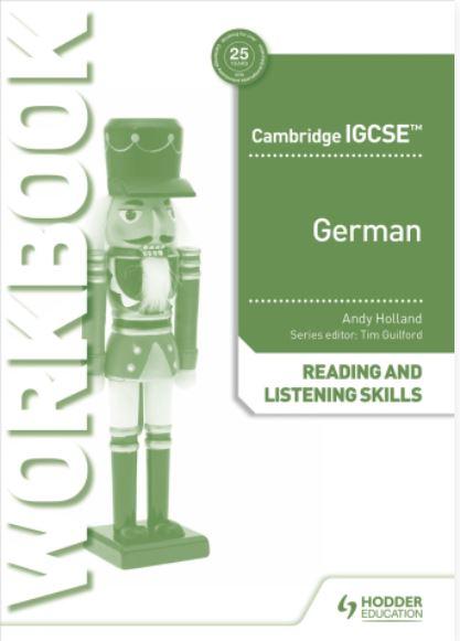 Cambridge IGCSE™ German Reading and Listening Skills Workbook