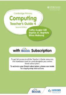 Cambridge Primary Computing Teacher's Guide Stage 4 With Boost Subscription