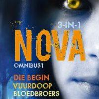 Nova Omnibus 1(Die begin, Vuurdoop, Bloedbroers) 9780799391176