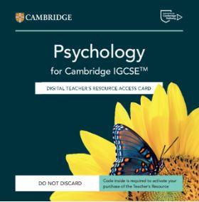Cambridge IGCSE™ Psychology Digital Teacher's Resource Access Card