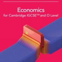 Cambridge IGCSE™ and O Level Economics Digital Coursebook (2 Years)