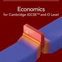 Cambridge IGCSEâ„¢ and O Level Economics Digital Teacher's Resource
