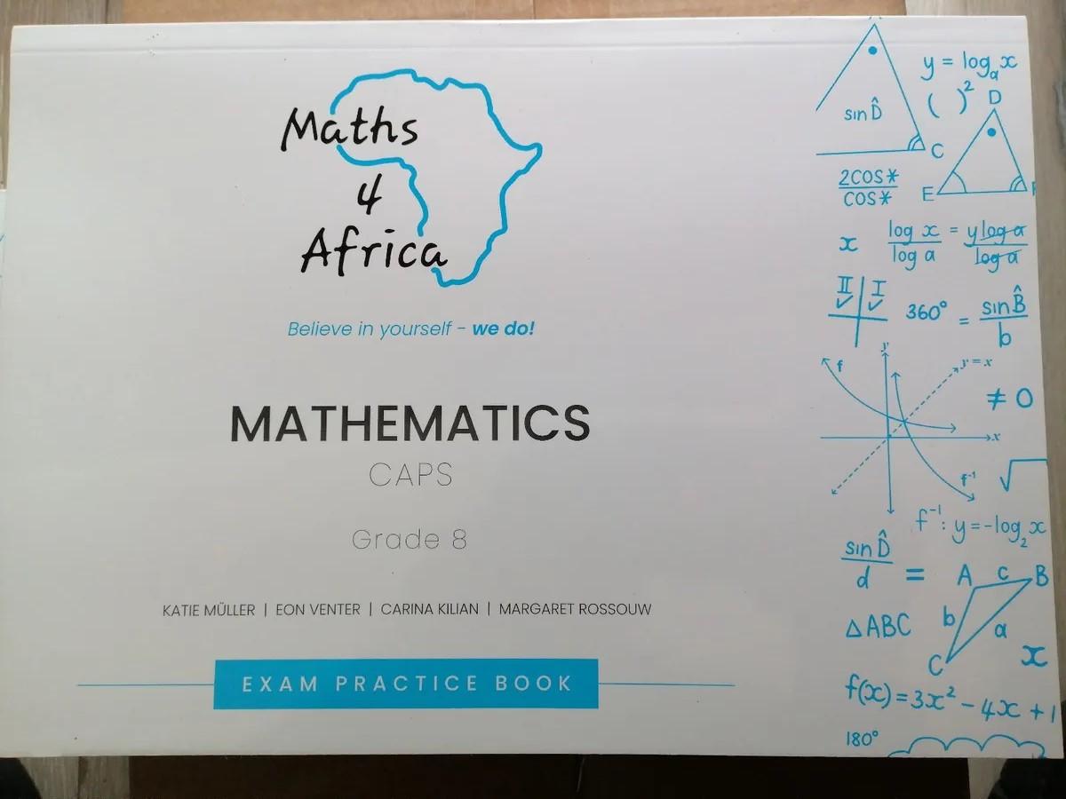 Maths 4 Africa Exam Practice book Grade 8 – 9780620987240