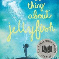 The Thing About Jellyfish - Ali Benjamin - 9780316380867